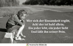 Einsamkeit Spr Che Mit Bild Zitate Ber Einsamkeit Zum Nachdenken