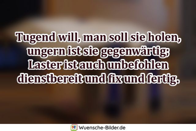 Tugend will, man soll sie