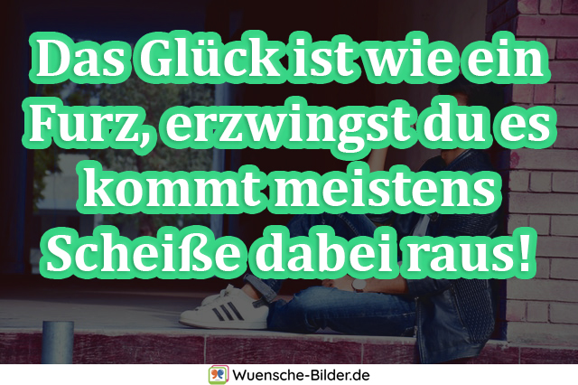 Das Glück ist wie ein