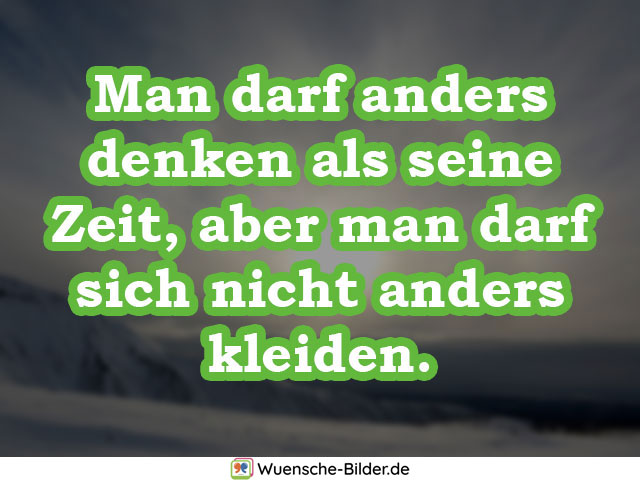 Man darf anders denken als