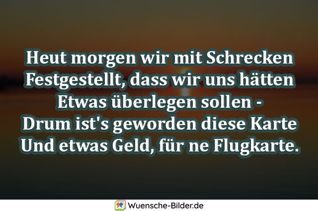 Heut morgen wir mit Schrecken