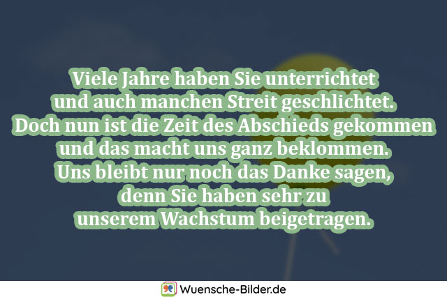 Sprüche für lehrer zum abschied von schülern Abschiedssprüche